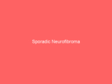 Sporadic Neurofibroma