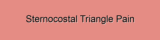 Sternocostal Triangle Pain