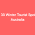 Top 30 Honeymoon Tourist Spots in Australia
