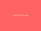 Umbilical Granuloma