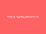 What Are Psychoeducational Groups