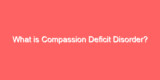What is Compassion Deficit Disorder?