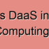 What is XaaS in Cloud Computing?