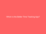Which is the Better Time Tracking App?